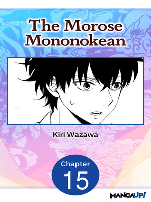 cover image of The Morose Mononokean, Chapter 15